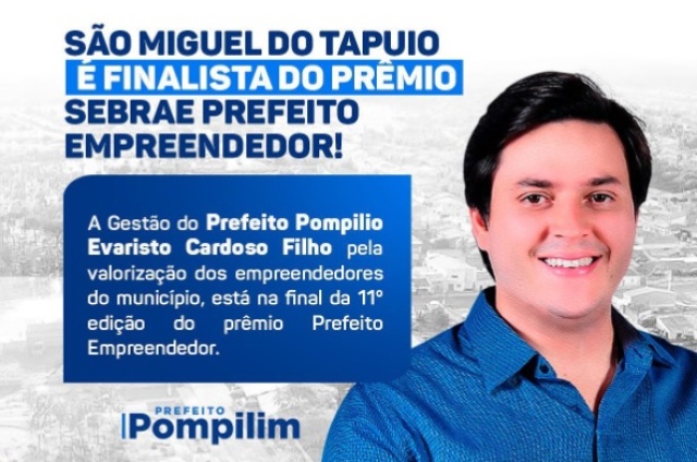 São Miguel do Tapuio (PI) é finalista da 11° edição do Prêmio SEBRAE Prefeito Empreendedor