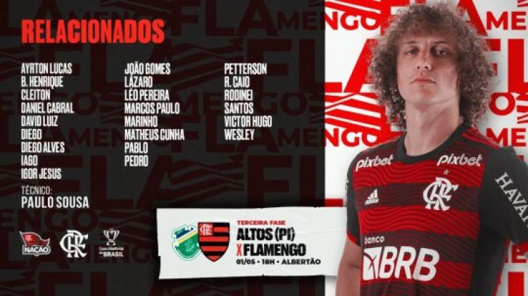 Flamengo divulga lista de relacionados para jogo contra o Altos em Teresina (Foto: Divulgação) Flamengo divulga lista de relacionados para jogo contra o Altos em Teresina (Foto: Divulgação)